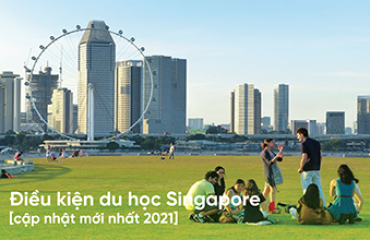 dieu-kien-di-du-hoc-singapore dieu kien du hoc singapore